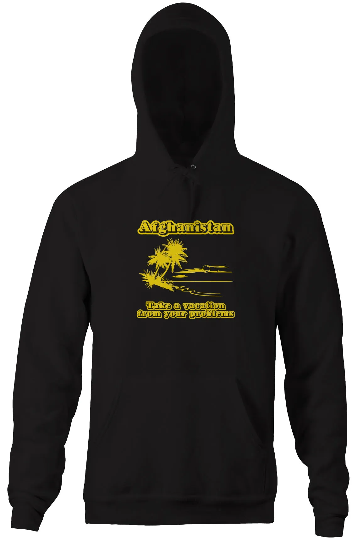 Afghanistan (Take A Vacation From Your Problems) Hoodie