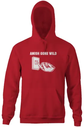 Amish Gone Wild Hoodie