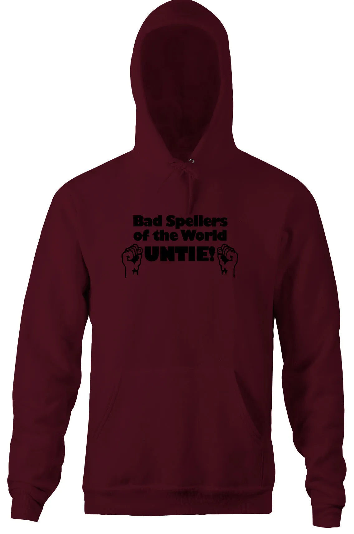 Bad Spellers of the World Untie Hoodie
