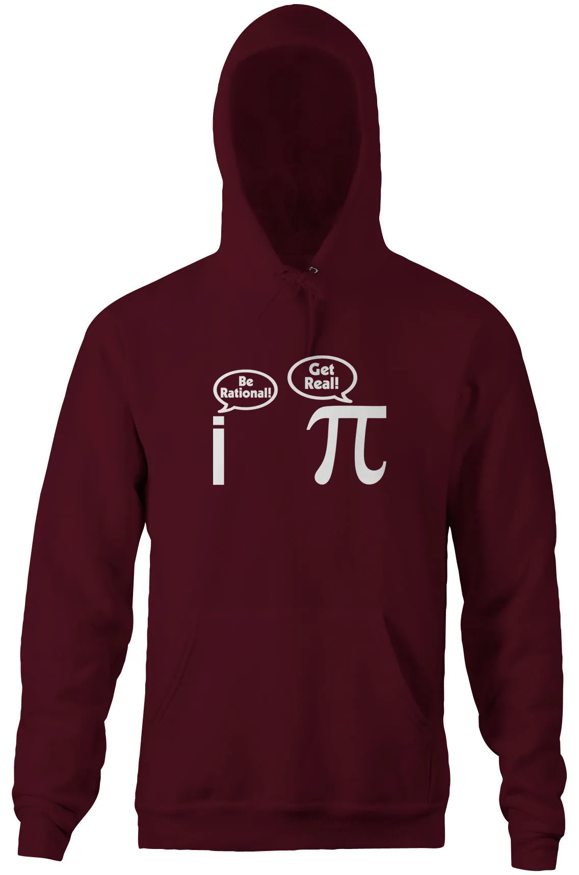 Be Rational! Get Real! Hoodie