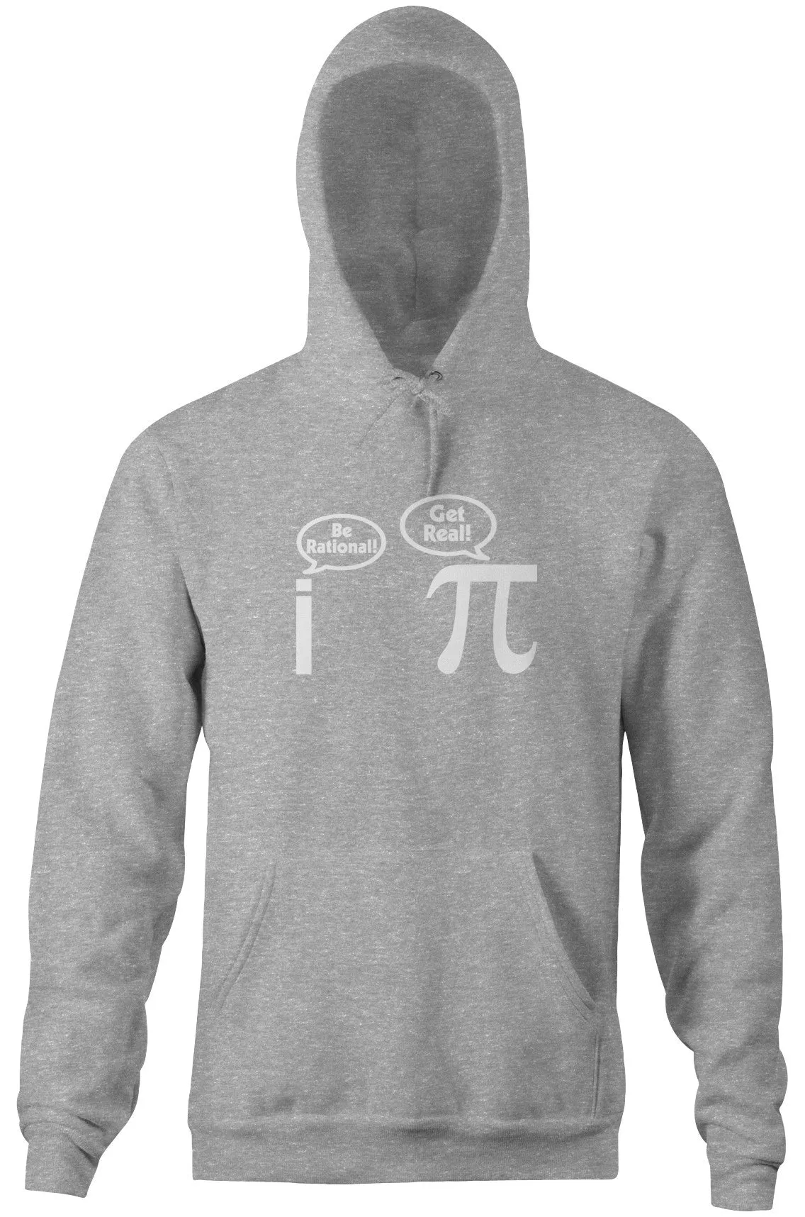 Be Rational! Get Real! Hoodie