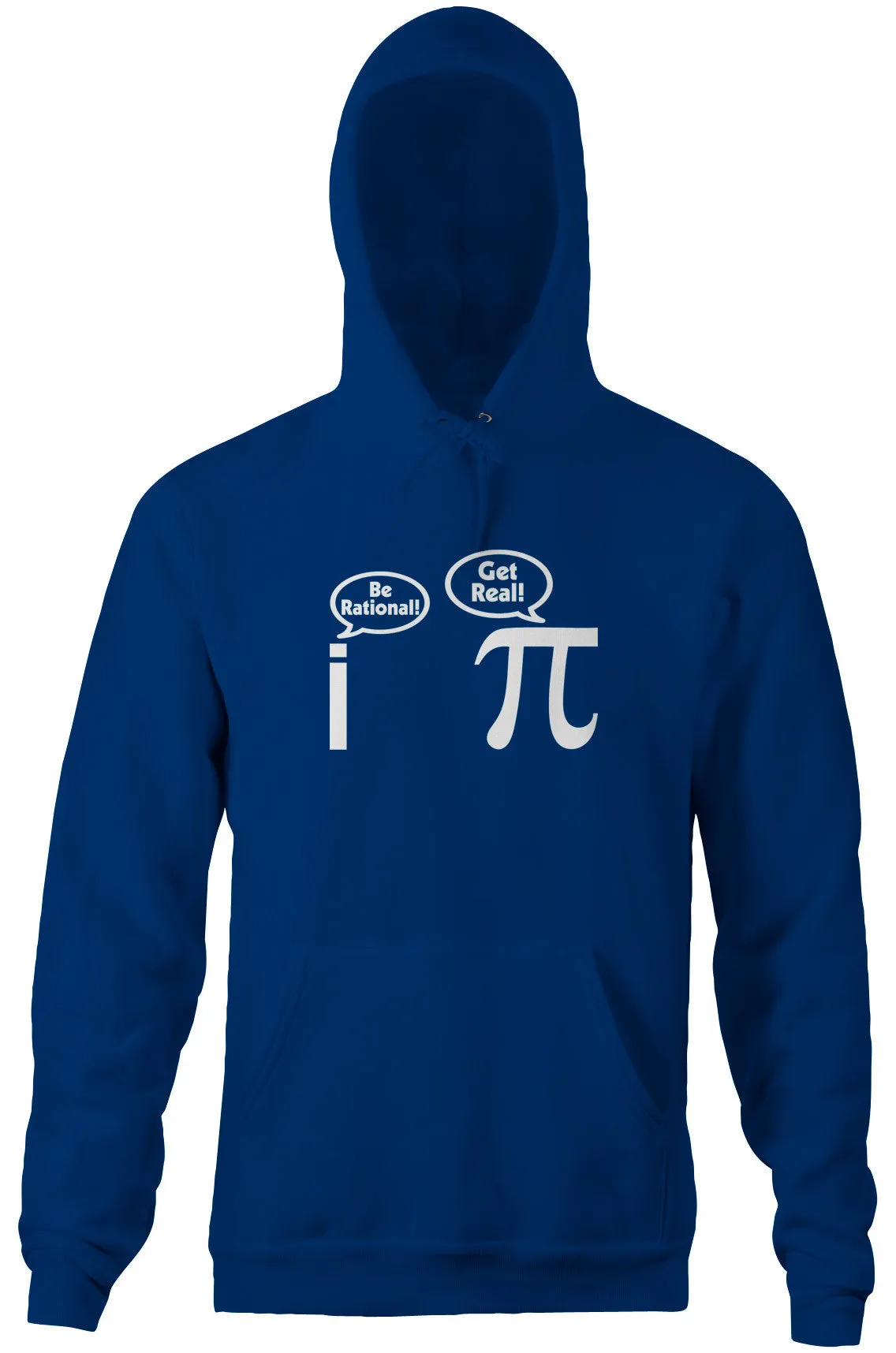 Be Rational! Get Real! Hoodie