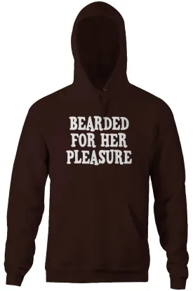 Bearded For Her Pleasure Hoodie
