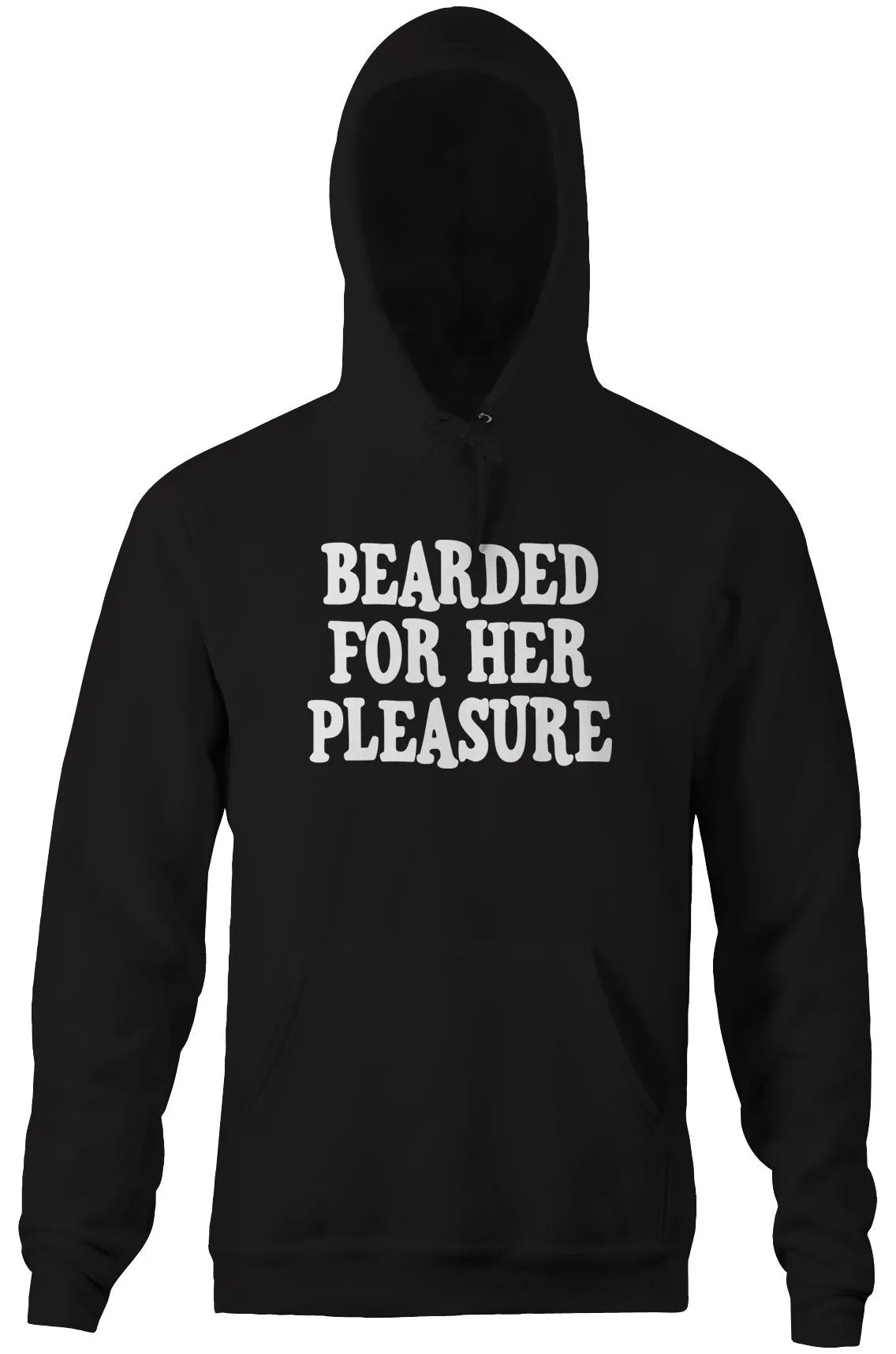 Bearded For Her Pleasure Hoodie