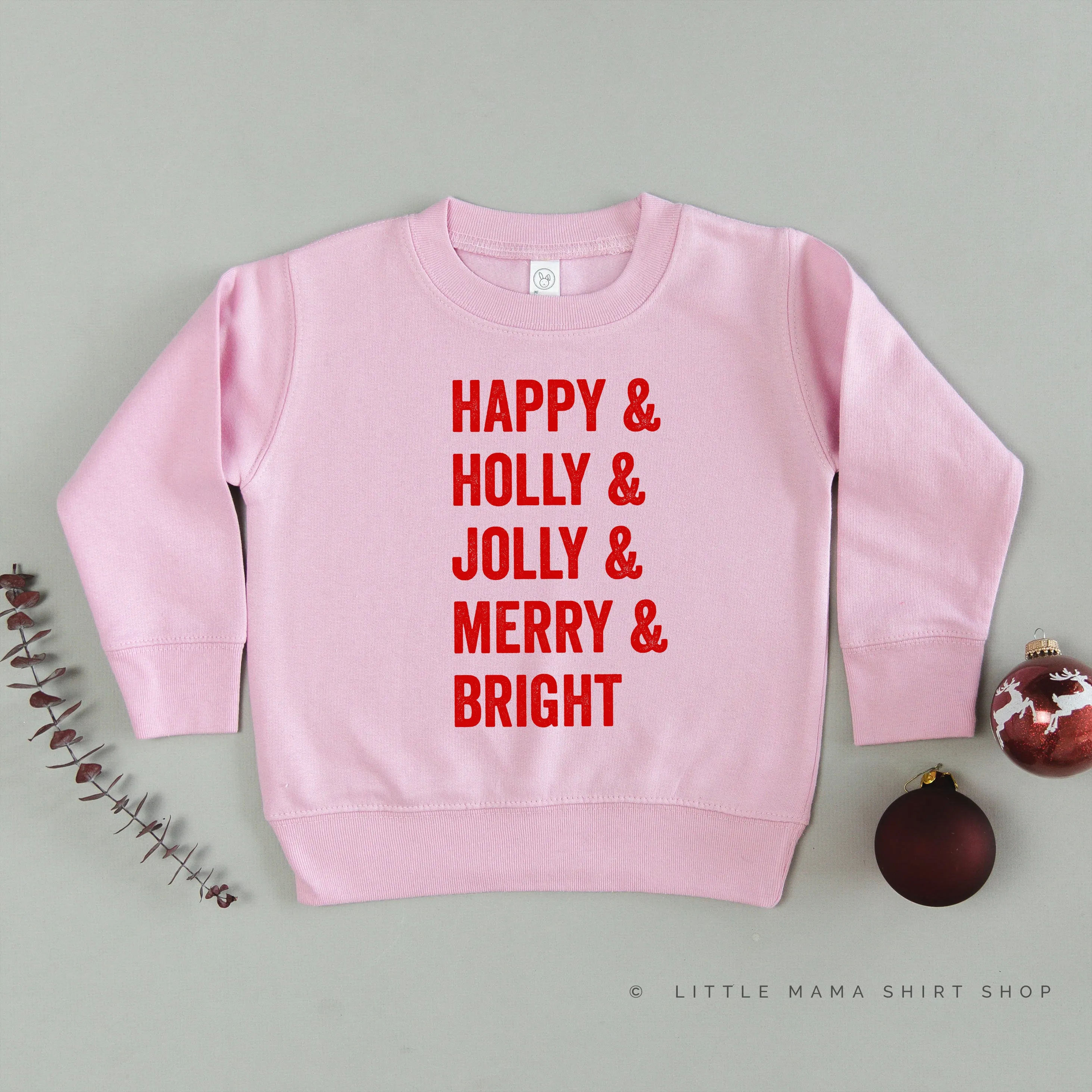 Happy   Holly   Jolly   Merry   Bright - Child Sweater