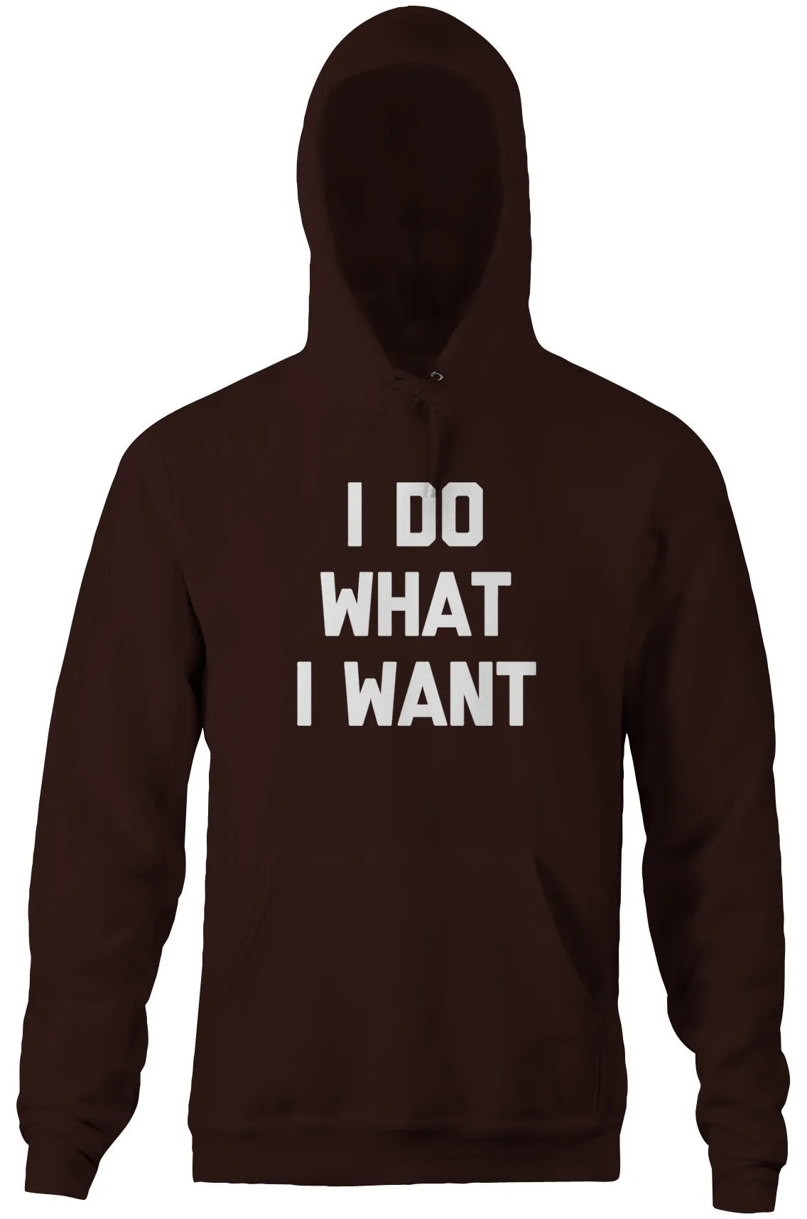 I Do What I Want Hoodie