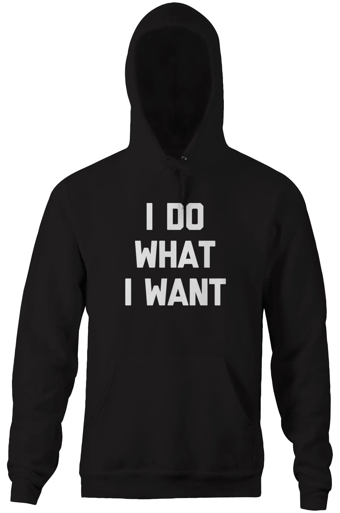 I Do What I Want Hoodie