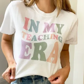 In My Teaching Era Comfort Colors T-Shirt