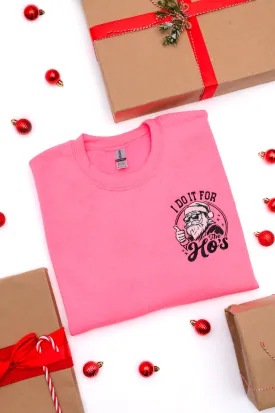 PREORDER: For The Hos Embroidered Sweatshirt (Ships in 2-3 Weeks)